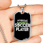 My Kid Is My Favorite Soccer Player