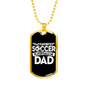 My Favorite Soccer Player Calls Me Dad