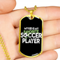 My Kid Is My Favorite Soccer Player