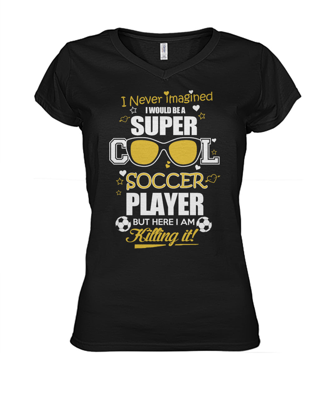 I Never Imagined I Would Be Super Cool Women's V-Neck - V-Necks - Soccer Empire