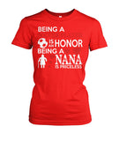 Being A Soccer Player Is An Honor Being  A Nana Is Priceless - Ladies Tees - Soccer Empire