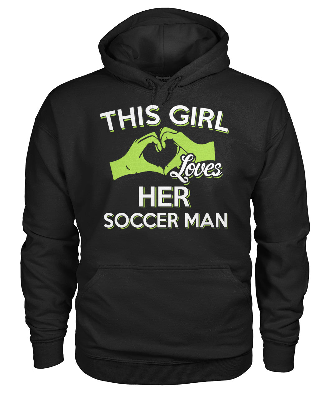 This Girl Loves Her Soccer Man - Hoodies - Soccer Empire