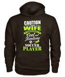 Caution This Wife Is Protected By A Cool And Handsome Soccer Player - Hoodies - Soccer Empire