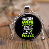 Caution This Wife Is Protected By A Cool And Handsome Soccer Player - Necklaces - Soccer Empire