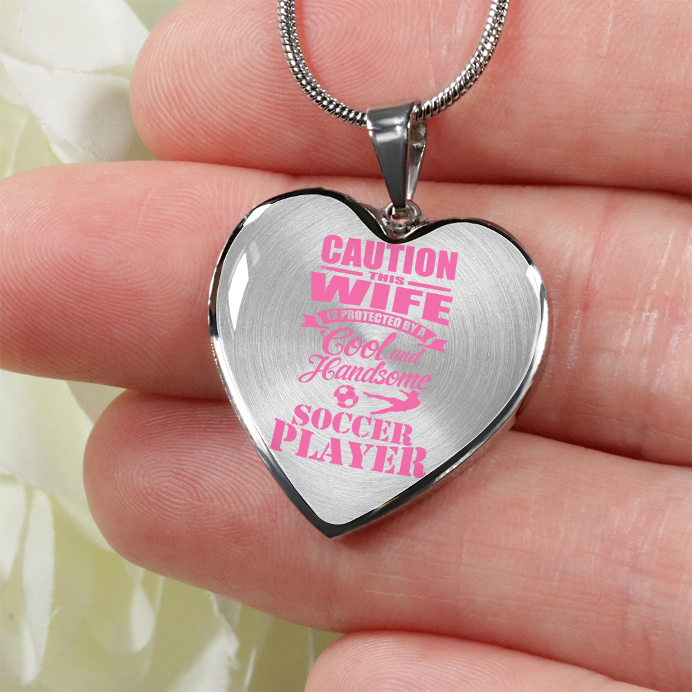 Caution This Wife Is Protected By A Cool And Handsome Soccer Player - Jewelry - Soccer Empire
