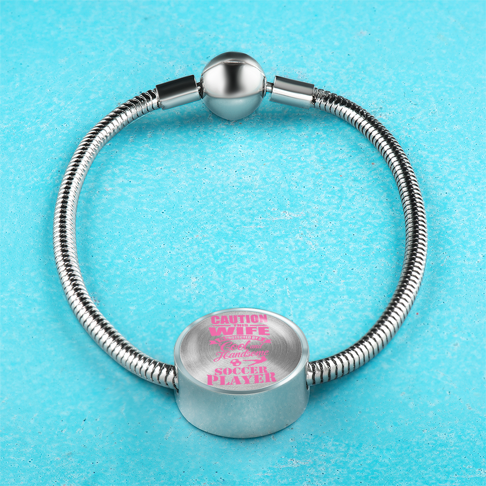 Caution This Wife Is Protected By A Cool And Handsome Soccer Player - Circle Charm - Soccer Empire