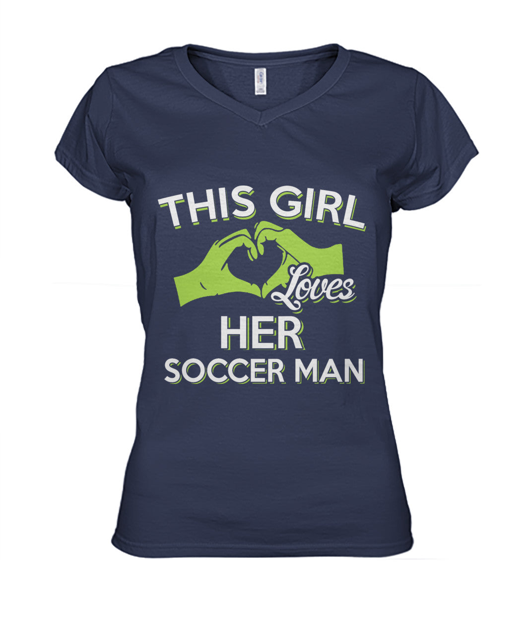 This Girl Loves Her Soccer Man - WOMEN'S V-NECK - Soccer Empire