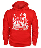 I Am The Psyc Hot ic Female Soccer Player Your Friend Warned You About - Hoodies - Soccer Empire