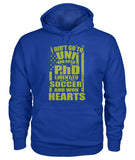 i Did't Go To Uni And Got A PhD I Went To Soccer And Won Heart - Hoodies - Soccer Empire